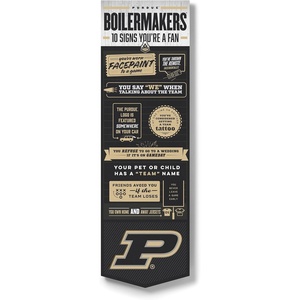 image:imageYouTheFan Officiallylicensed NCAA 6x19 Top 10 Signs Banner  humorous descriptions  fun sports fan phrases original design indoor team wall decor fan giftPurdue Boilermakers