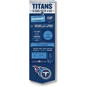 image:imageYouTheFan Officiallylicensed NFL 6x19 Top 10 Signs Banner  humorous descriptions  fun sports fan phrases original design indoor team wall decor fan giftTennessee Titans